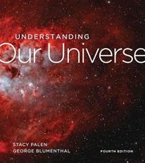 Understanding Our Universe, 4th Edition with Access