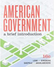 American Government: a Brief Introduction, 16th Edition