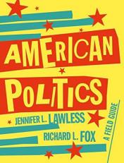American Politics : A Field Guide with Access 