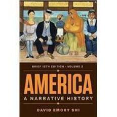 America: Narrative History, Volume 2 - Text Only 12th