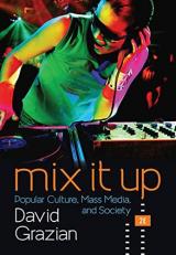 Mix It up: Popular Culture, Mass Media and Society, 2nd Edition E-Text