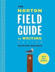 The Norton Field Guide to Writing with 2016 MLA Update 4th