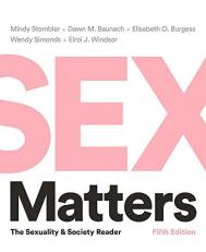 Sex Matters : The Sexuality and Society Reader 5th