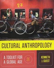 Cultural Anthropology: a Toolkit for a Global Age 2e with Ebook and IQ