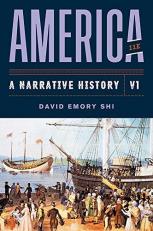 America: a Narrative History, 11th Edition (Volume 1)