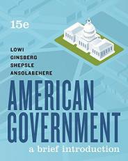 American Government Brief, 15th Edition + Reg Card for EBook+ InQUIZitive with Access