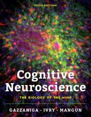 Cognitive Neuroscience: The Biology of the Mind (Fifth Edition)