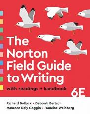 The Norton Field Guide to Writing with Readings and Handbook 6th