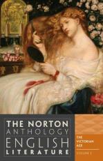 The Norton Anthology of English Literature, Volume E : The Victorian Age 9th