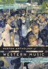 The Norton Anthology of Western Music, Volume 1 7th