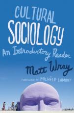 Cultural Sociology : An Introductory Reader 