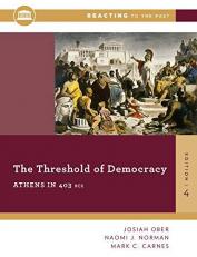 Threshold of Democracy : Athens in 403 B. C. 4th