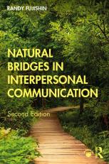 Natural Bridges in Interpersonal Communication 2nd