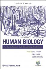 Human Biology : An Evolutionary and Biocultural Perspective 2nd