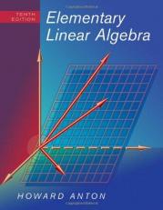 Elementary Linear Algebra 10th