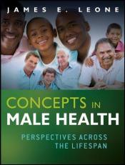 Concepts in Male Health : Perspectives Across the Lifespan 