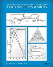 Chemical, Biochemical, and Engineering Thermodynamics 5th