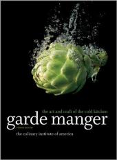 Garde Manger : The Art and Craft of the Cold Kitchen 4th