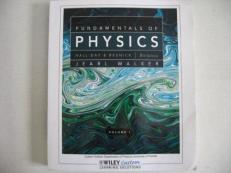 Fundamentals of Physics Volume 1 - 9th Edition (Custom Edition Department of Physics University of Florida