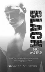 Black No More : A Novel 