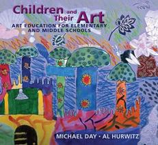 Children and Their Art : Art Education for Elementary and Middle Schools 9th