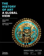 The History of Art : A Global View Volume 1 