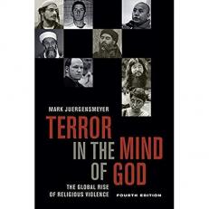 Terror in the Mind of God, Fourth Edition : The Global Rise of Religious Violence