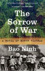 The Sorrow of War : A Novel of North Vietnam 