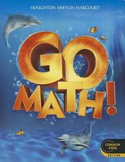 Go Math! : Student Edition Grade K 2012 