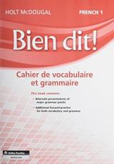 Bien Dit! : Vocabulary and Grammar Workbook Student Edition Level 1A/1B/1 (French Edition)