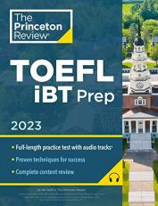 Princeton Review TOEFL IBT Prep with Audio/Listening Tracks 2023 : Practice Test + Audio + Strategies and Review 