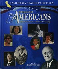 McDougal Littell The Americans: Reconstruction to the 21st Century, California Teacher's Edition