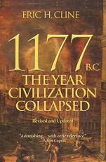 1177 B. C. : The Year Civilization Collapsed: Revised and Updated 