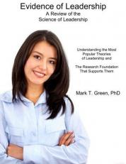 Evidence of Leadership : A Review of the Science of Leadership Volume 1 