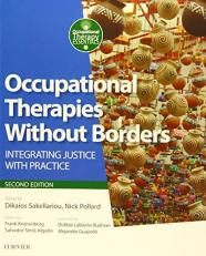 Occupational Therapies Without Borders : Integrating Justice with Practice 2nd