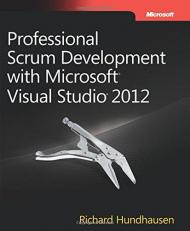Professional Scrum Development with Microsoft® Visual Studio® 2012 