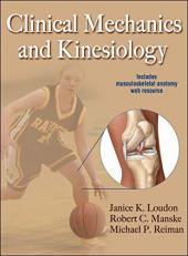 Clinical Mechanics and Kinesiology with Access 