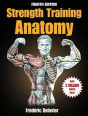 Strength Training Anatomy 3rd