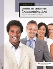 Business and Professional Communication in the Information Age 3rd