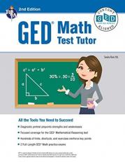 Ged® Math Test Tutor : All The Tools You Need to Succeed 2nd