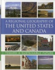 A Regional Geography of the United States and Canada : Toward a Sustainable Future 
