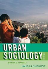 Urban Sociology : Images and Structure 5th