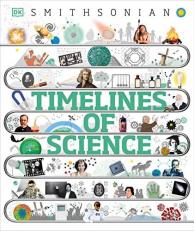 Timelines of Science : From Fossils to Quantum Physics 