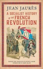 A Socialist History of the French Revolution 