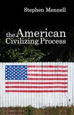 The American Civilizing Process 