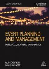 Event Planning and Management : Principles, Planning and Practice 2nd