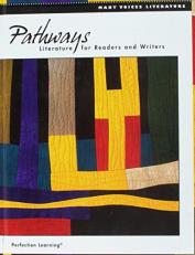 Pathways : Literature for Readers and Writers 