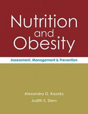 Nutrition and Obesity Assessment, Management and Prevention 