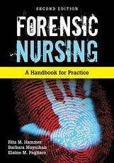Forensic Nursing a Handbook for Practice 2nd
