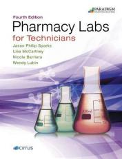 Pharmacy Labs for Technicians : Text Lab Manual 4th